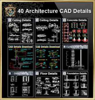 【All 40 Architecture CAD Details Collections】 (Total 40 Best Collections)