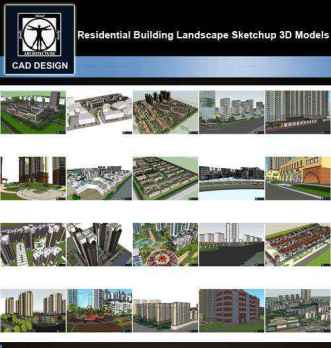 ★【Sketchup 3D Models】20 Types of Residential Building Landscape Sketchup 3D Models  V.3