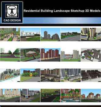 ★【Sketchup 3D Models】20 Types of Residential Building Landscape Sketchup 3D Models  V.4
