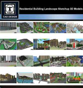 ★【Sketchup 3D Models】20 Types of Residential Building Landscape Sketchup 3D Models  V.6