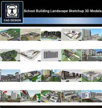 ★【Sketchup 3D Models】20 Types of School Sketchup 3D Models  V.4