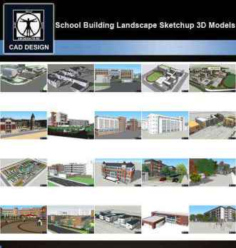 ★【Sketchup 3D Models】20 Types of School Sketchup 3D Models  V.5