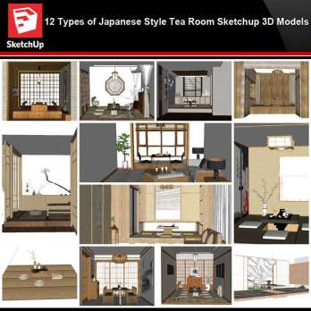 💎【Sketchup Architecture 3D Projects】12 Types of Japanese style tea room Sketchup 3D Models